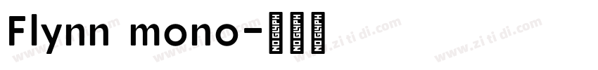 Flynn mono字体转换